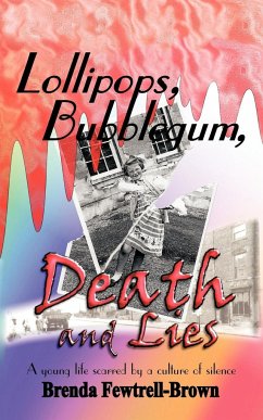 Lollipops, Bubblegum, Death and Lies - Brown, Brenda Fewtrell