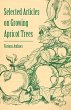 Selected Articles on Growing Apricot... - Bild 1