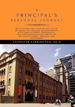 A Principal's Personal Journey - Carrington, Sylvester Ed D.