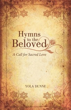 Hymns to the Beloved - Dunne, Yola
