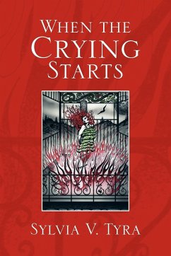 When the Crying Starts - Tyra, Sylvia V.