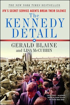 The Kennedy Detail - Blaine, Gerald; McCubbin Hill, Lisa