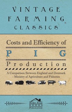 Costs and Efficiency of Pig Production - A Comparison Between England and Denmark - Anon