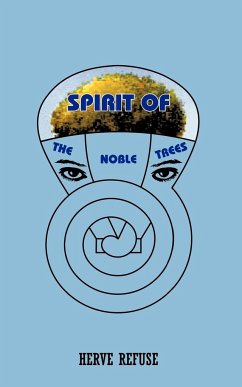 SPIRIT OF THE NOBLE TREES