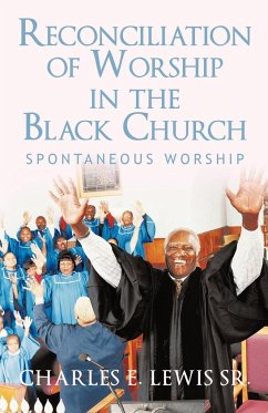 Reconciliation of Worship in the Black Church