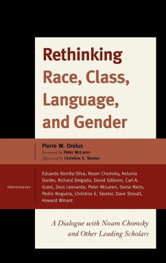 Rethinking Race, Class, Language, and Gender - Orelus, Pierre Wilbert