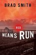 Red Means Run - Bild 1