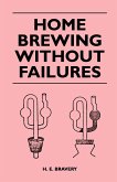 Home Brewing Without Failures