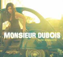 Slow Bombastik - Monsieur Dubois