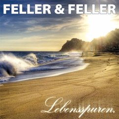 Lebensspuren - Feller & Feller