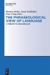 The Phraseological View of Language - Bild 1