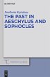 The Past in Aeschylus and Sophocles - Bild 1