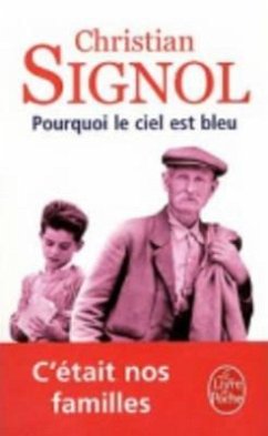 Pourquoi le Ciel Est Bleu - Signol, Christian