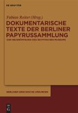 Dokumentarische Texte der Berliner Papyrussammlung aus ptolemäischer und römischer Zeit