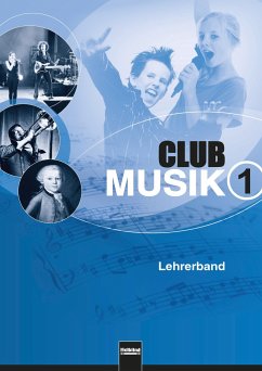 Club Musik 1. Lehrerband, Ausgabe Deutschland - Wanker, Gerhard; Gritsch, Bernhard; Schausberger, Maria