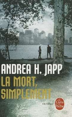 La Mort, Simplement - Japp, Andrea H.