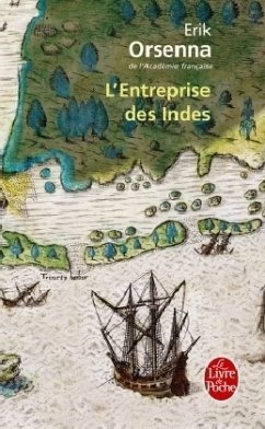 L'Entreprise Des Indes - Orsenna, Érik