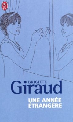 Une année étrangère - Giraud, Brigitte