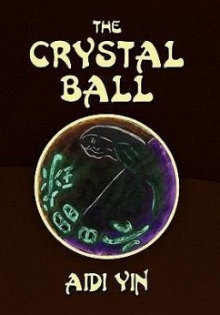 The Crystal Ball - Yin, Aidi