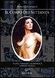 Il corpo dei Settanta. Il corpo, l'immagine e la maschera di Edwige Fenech Il corpo dei Settanta. Il corpo, l'immagine e la maschera di Edwige Fenech