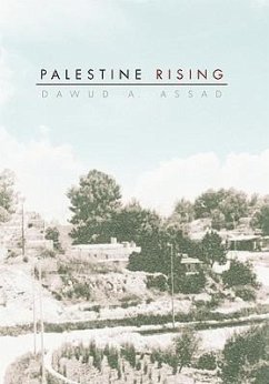 Palestine Rising - Assad, Dawud A.