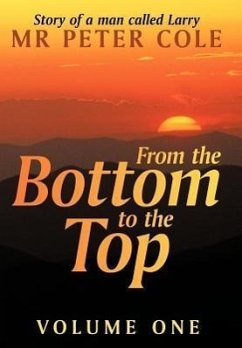 From the Bottom to the Top - Cole, Peter