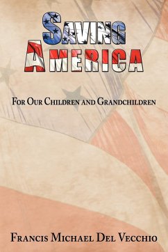 Saving America - Del Vecchio, Francis Michael