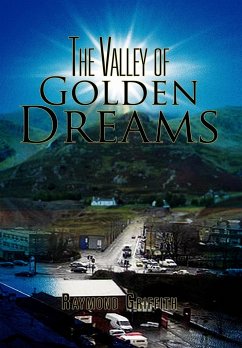 The Valley of Golden Dreams - Griffith, Raymond