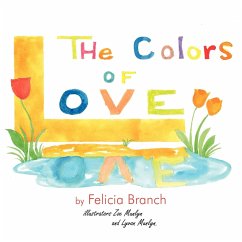 The Colors of Love - Branch, Felicia