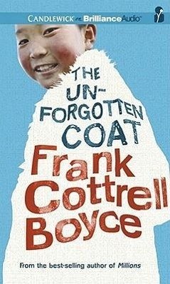 The Unforgotten Coat - Boyce, Frank Cottrell