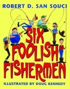 Six Foolish Fishermen - San Souci, Robert