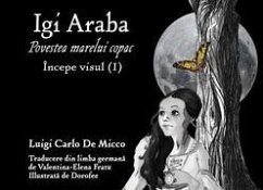 IGI ARABA - Începe visul (I) - De Micco, Luigi Carlo