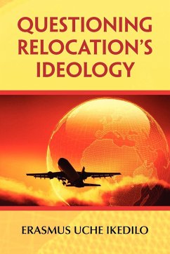 Questioning Relocation's Ideology