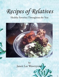 Recipes of Relatives - Wawrzyniak, Janett Lee