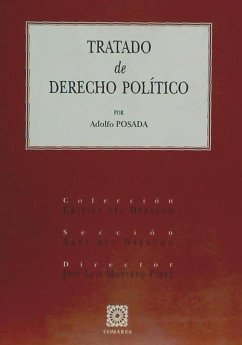 Tratado de derecho político - Posada, Adolfo; Monereo Pérez, José Luis