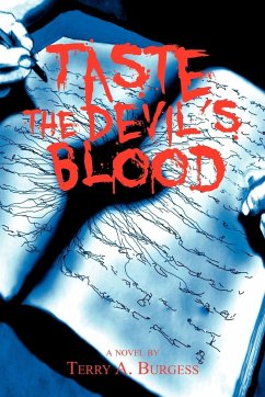 Taste the Devil's Blood - Burgess, Terry A.