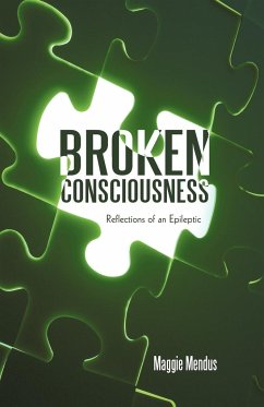 Broken Consciousness - Mendus, Maggie