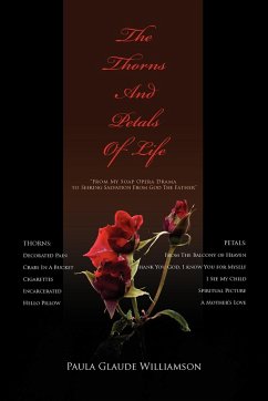 The Thorns and Petals of Life - Williamson, Paula Glaude
