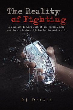 The Reality of Fighting - Defaye, Rj