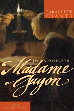 The Complete Madame Guyon - Guyon, Madame Jeanne