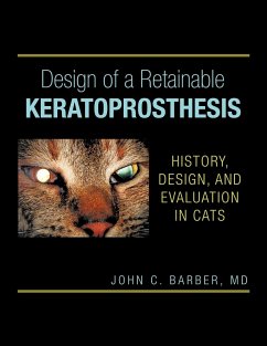 Design of a Retainable Keratoprosthesis - Barber MD, John C.