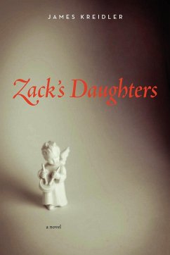 Zack's Daughters - Kreidler, James