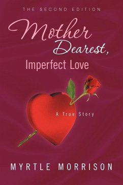 Mother Dearest, Imperfect Love - Morrison, Myrtle