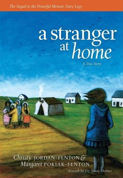 A Stranger at Home - Jordan-Fenton, Christy; Pokiak-Fenton, Margaret