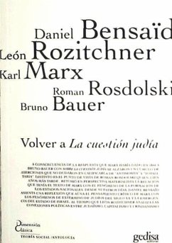 Volver a la cuestión judía - Marx, Karl; Bensaïd, Daniel
