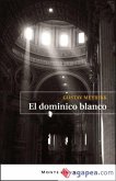 El dominico blanco : diario de un hombre invisible