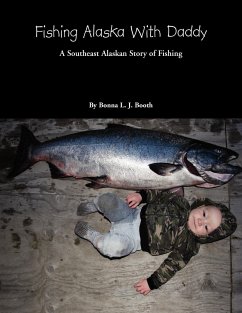 Fishing Alaska with Daddy - Booth, Bonna L. J.