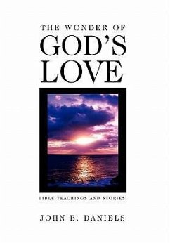 The Wonder of God's Love - Daniels, J. B.