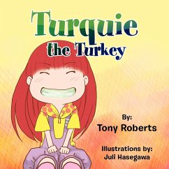 Turquie the Turkey - Roberts, Tony