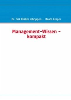 Management-Wissen - kompakt - Müller Schoppen, Erik;Kesper, Beate